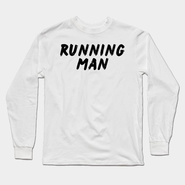 Running Man Long Sleeve T-Shirt by Shuffle Dance